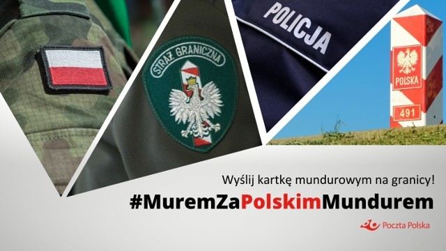  Zdjęcie przedstawia fragmenty mundurów wojska polskiego, policji, straży granicznej i napis wyślij kartkę mundurowym na granicy- poczta polska